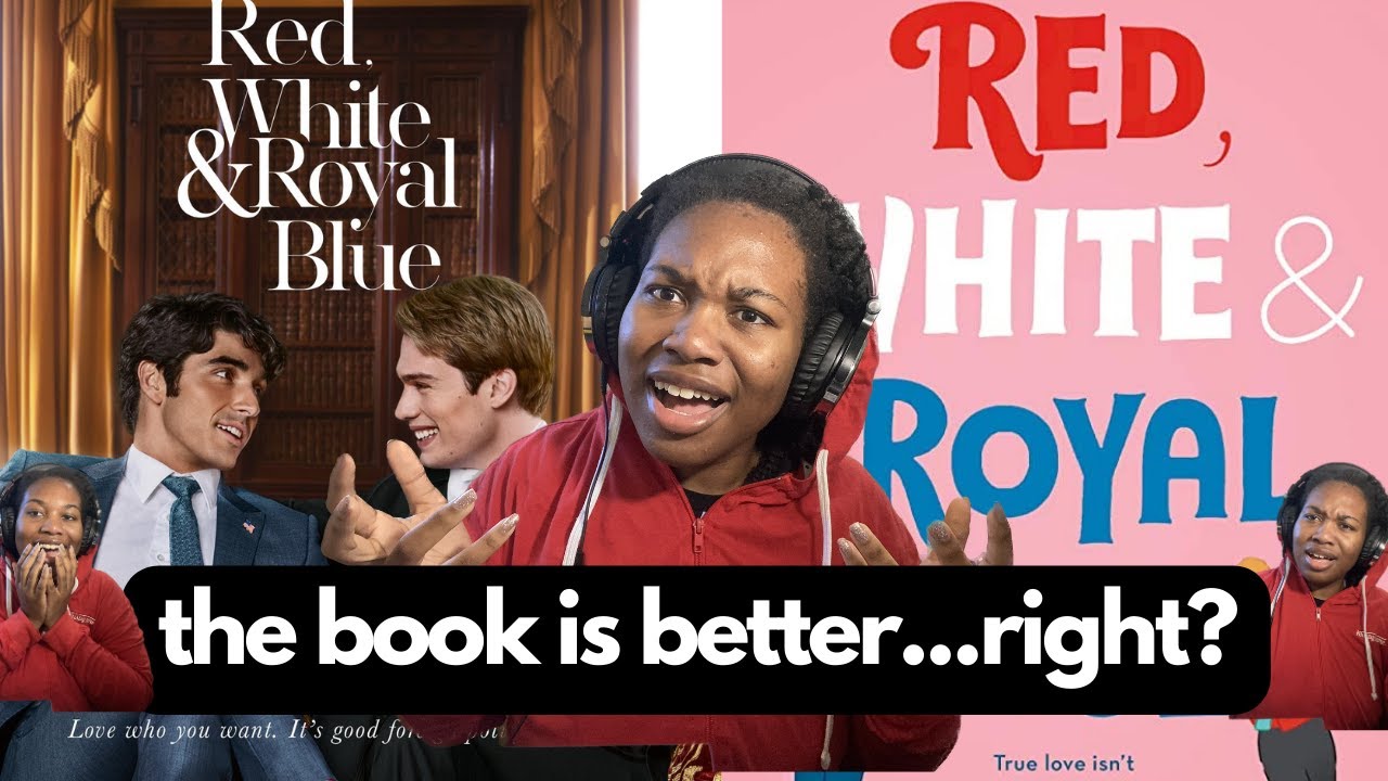dragging Red, White & Royal Blue cuz I read the book first *movie reaction*