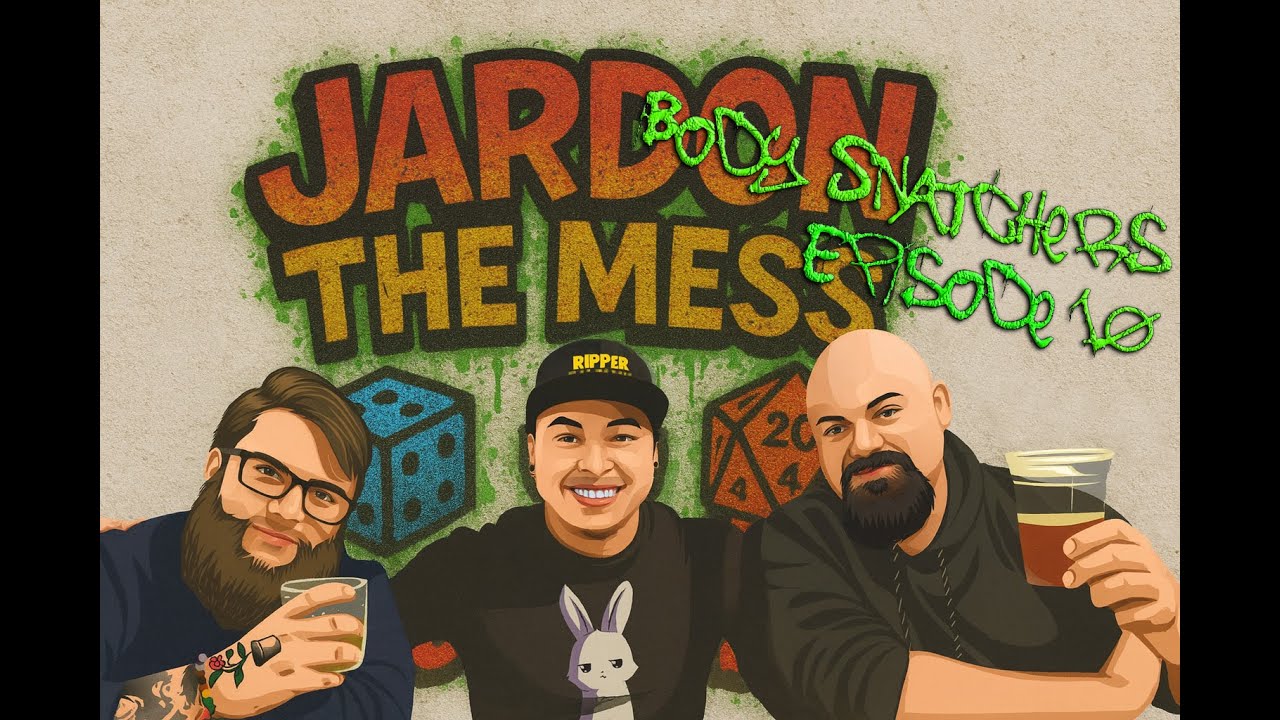 JARdon the Mess | Body Snatchers Episode 10: Bathroom Blowups