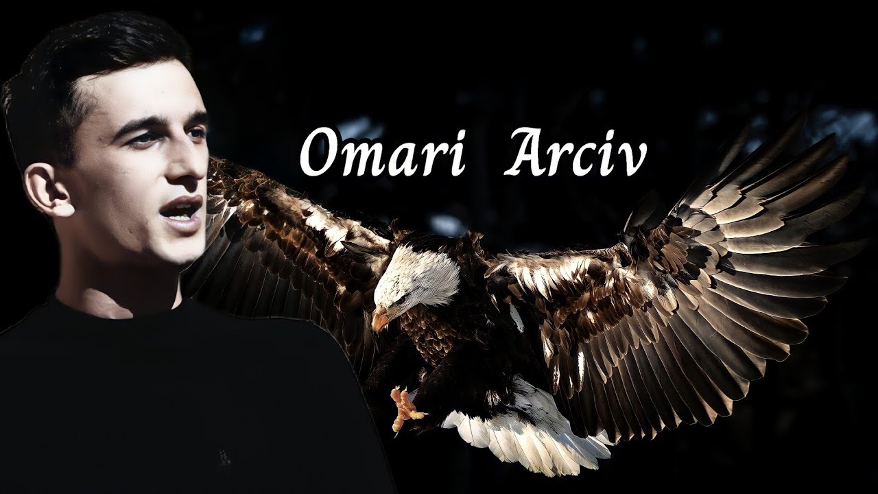 Erik Tsatryan - Omari Arciv / Էրիկ Ծատրյան - Օմարի Արծիվ