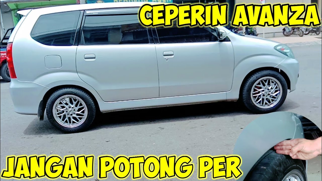 cara ceperin mobil avanza lama, bisa untuk harian tanpa potong per