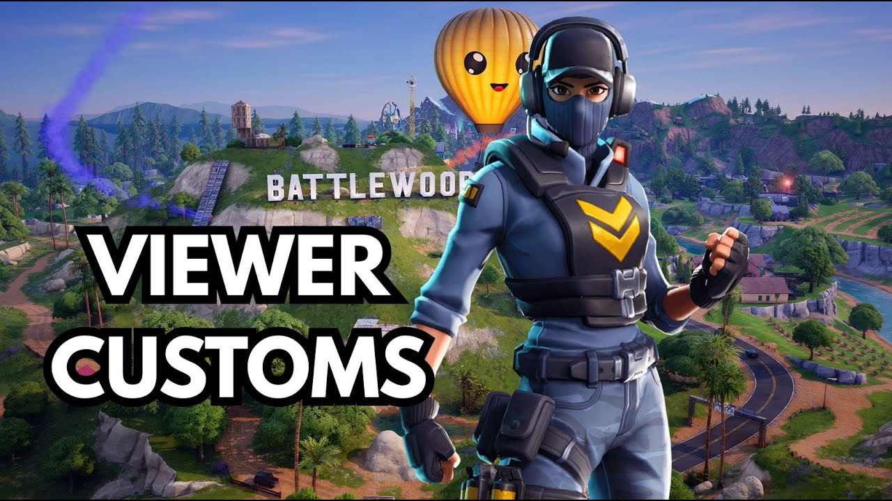 FORTNITE VIEWER CUSTOMS GET IN HERE!