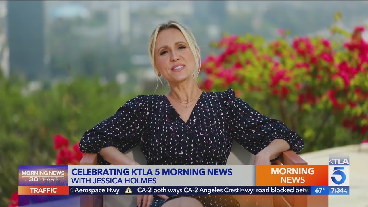 Celebrating KTLA 5 Morning News’ 30th anniversary with Jessica Holmes