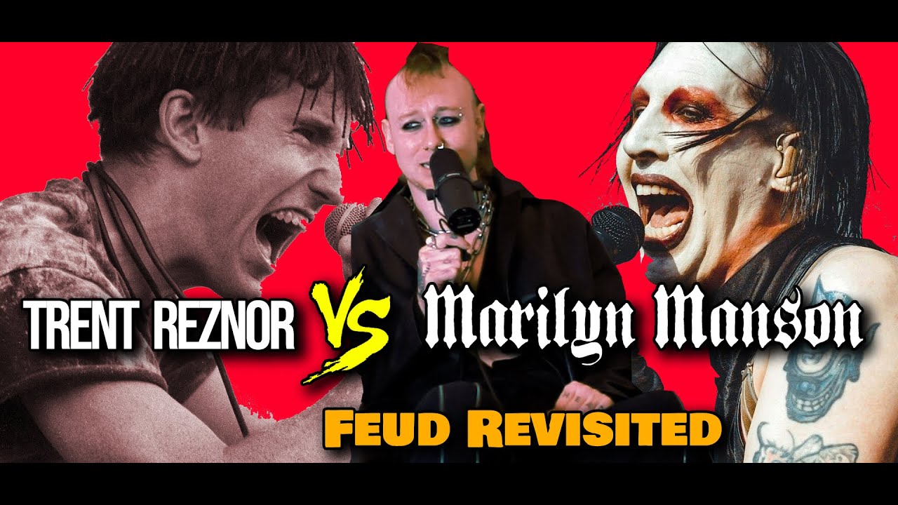 Trent Reznor VS Marilyn Manson: Their Feud Revisited and Dissected