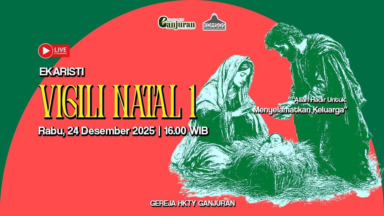 Live Streaming Perayaan Ekaristi VIGILI 1, Gereja HKTY Ganjuran 2025