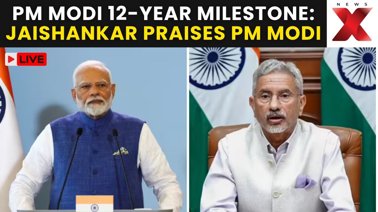 PM Modi Completes 12 Years LIVE: Jaishankar Hails India's Diplomatic Transformation | NewsX