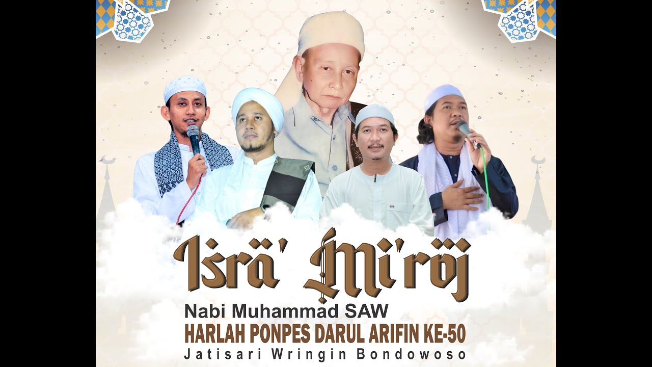 Isra' Mi'raj Nabi Muhammad SAW 1447 Hijriah Dan Harlah PONPES Darul Arifin ke - 50  Jatisari Wringin