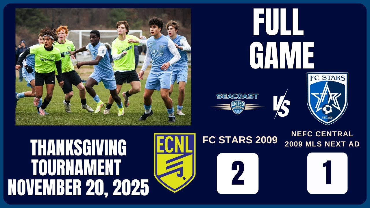 Seacoast United Massachusetts 2009 MLS Next Academy Division vs FC Stars 2009 Boys ECNL –Game Film