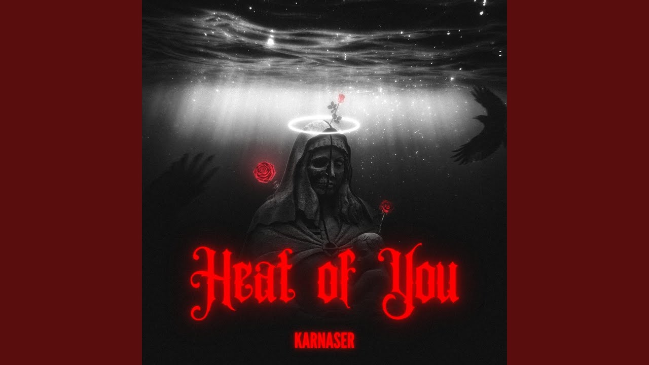 Heat of You