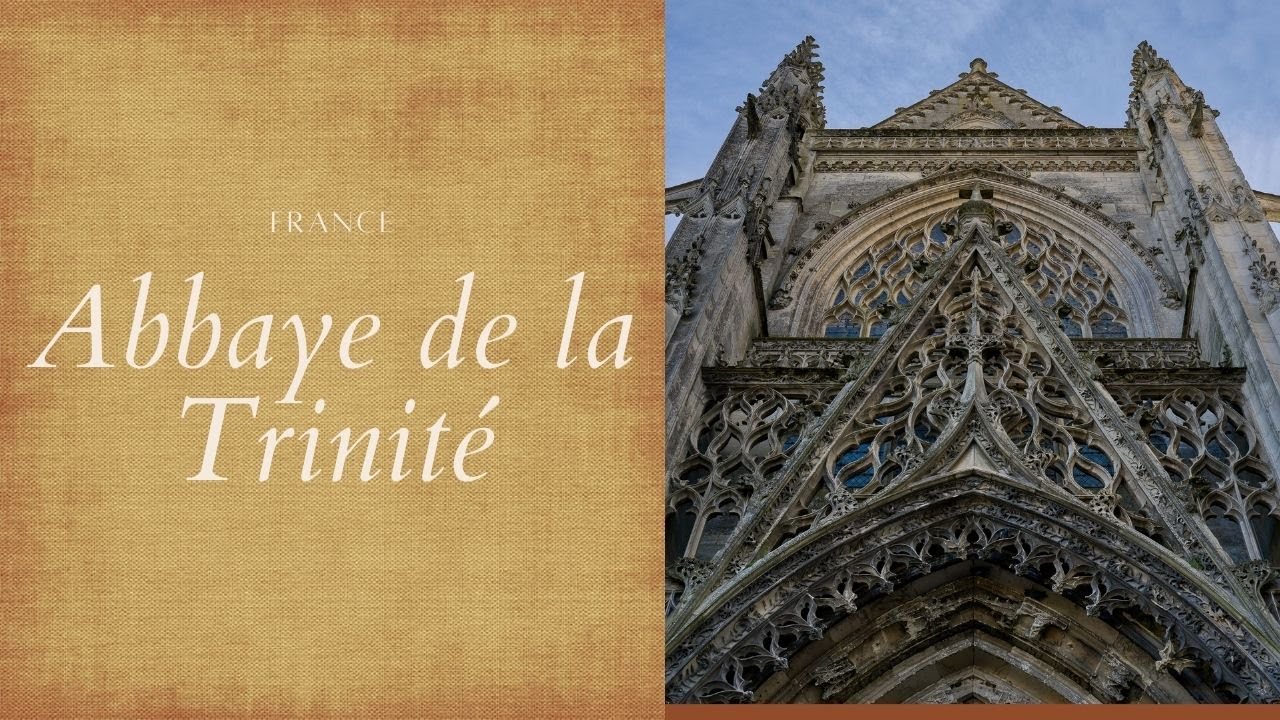 Abbaye de la Trinité - Vendôme