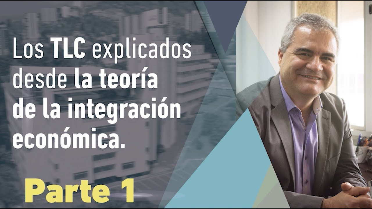 Los TLC y el regionalismo abierto: antecedentes. Parte 1