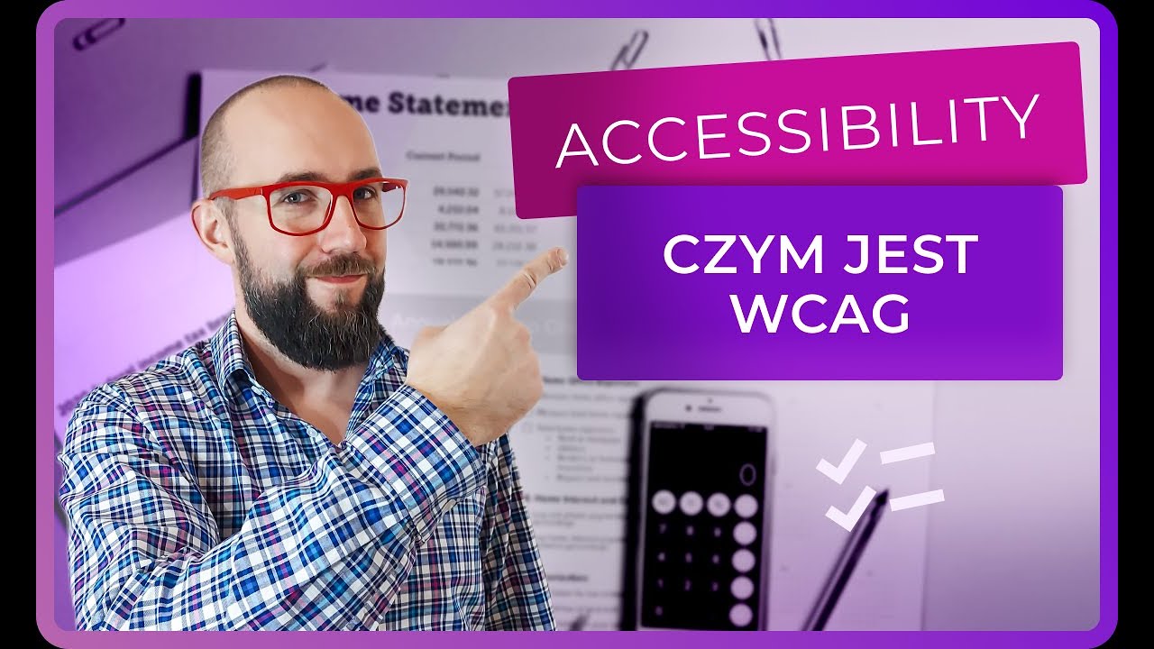 Dostępność produkt&oacute;w cyfrowych: Czym jest WCAG?
