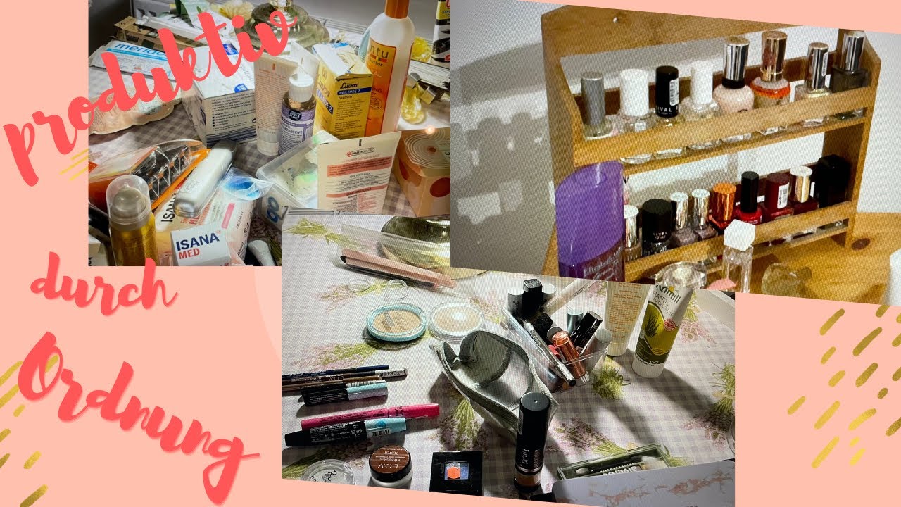 Makeup & Pflegeprodukte aussortieren & ordnen | AUSSORTIERMARATHON für mehr Produktivität in 2023
