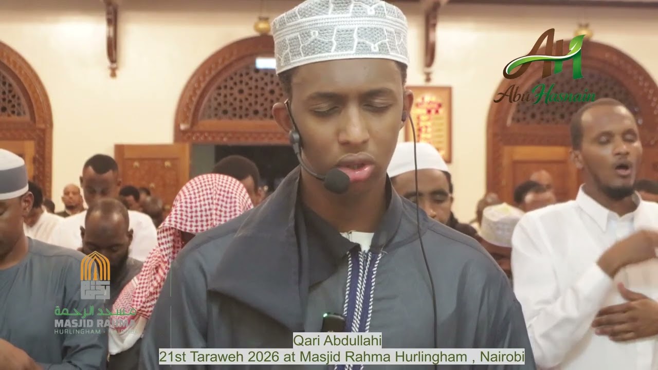21st Taraweh 2026 Led by Qari Abdullahi & Usama, at Masjid Rahma Hurlingham , Nairobi