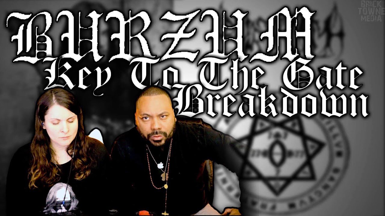 Christians React To BURZUM Key To The Gate!!!