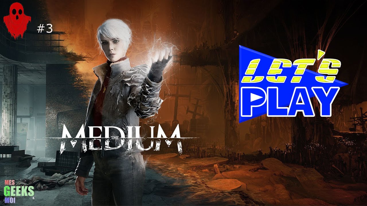 [FR]  The Medium #3