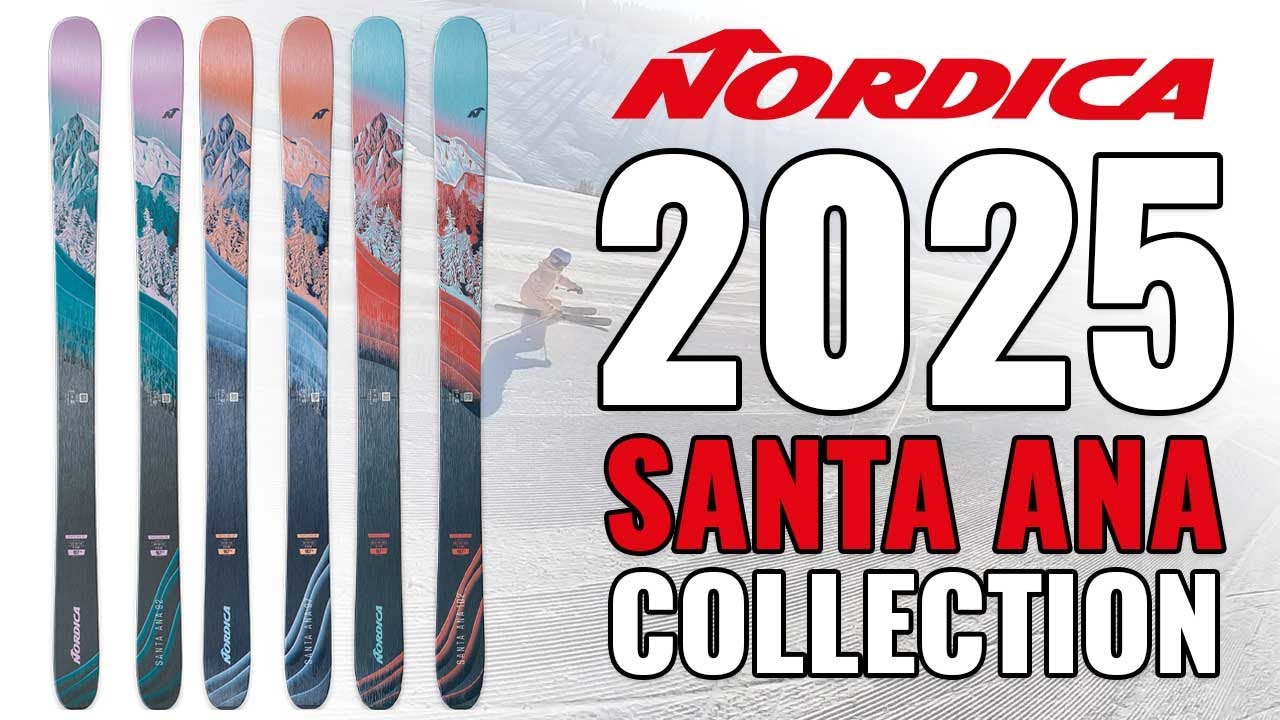 2025 Nordica Santa Ana Collection!