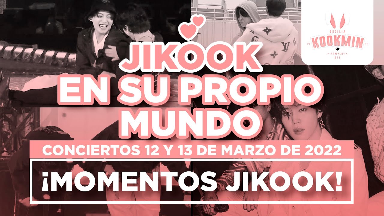 JIKOOK - MOMENTOS JIKOOK EN CONCIERTO 12 Y 13 DE MARZO | En su propio mundo (Cecilia Kookmin)