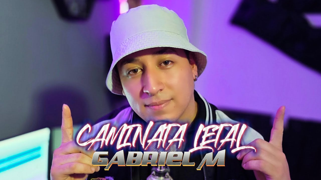 Gabriel M - Caminata Letal (Video Oficial)
