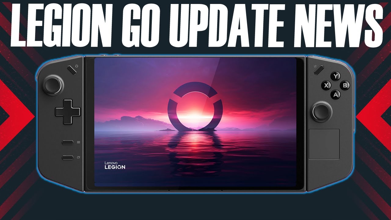 Lenovo Legion Go - New Drivers and BIOS Update Schedules | Official News