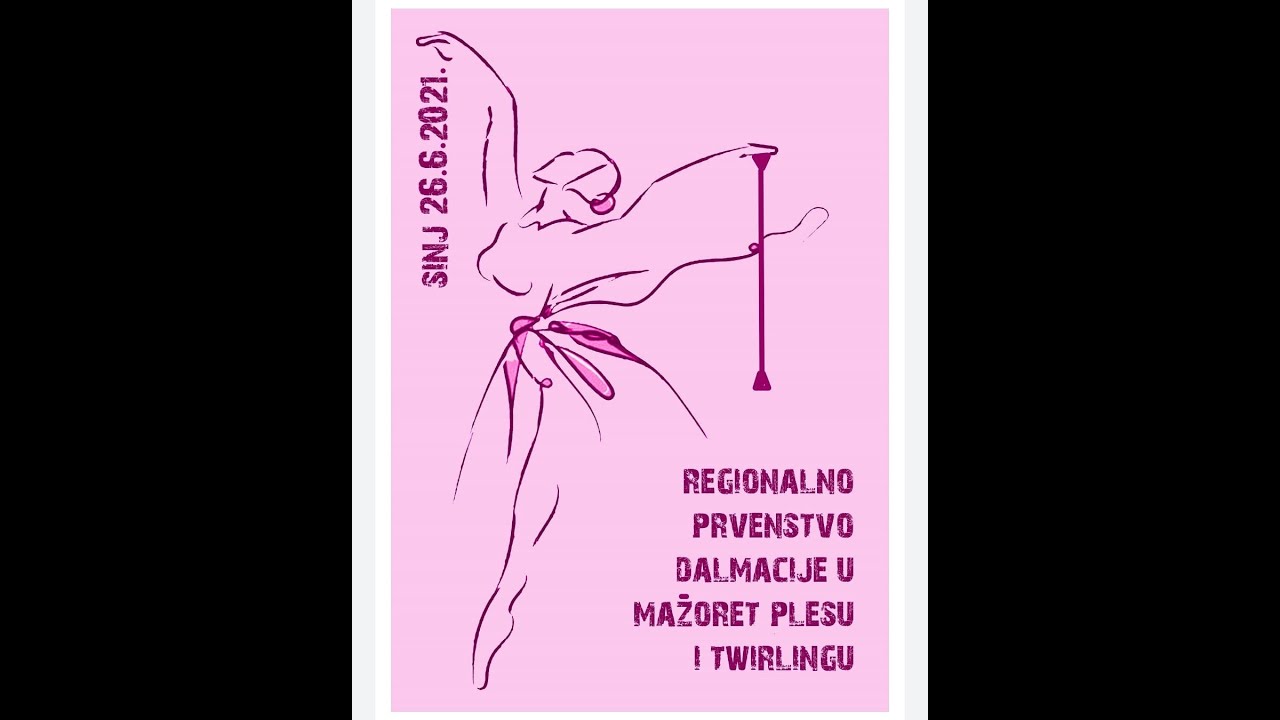 Regionalno prvenstvo Dalmacije u mažoret plesu i twirlingu, Sinj 26.6.2021.