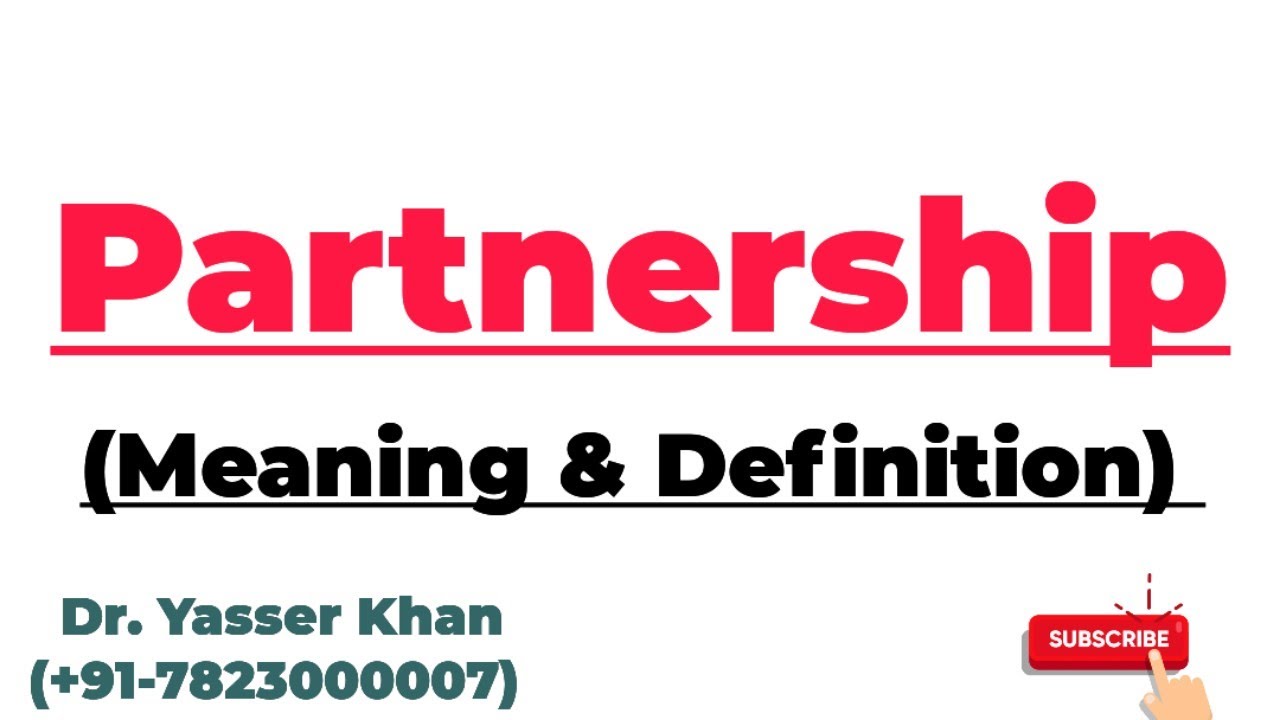 Partnership - Meaning Of Partnership | Definition Of Partnership
