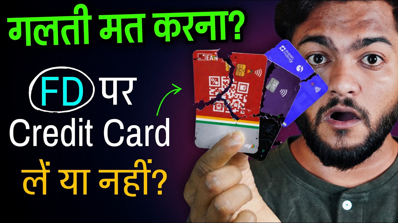 FD Credit Card - Should you Take or AVOID ? Are FD Bcaked Credit Cards Useless? #creditcard
