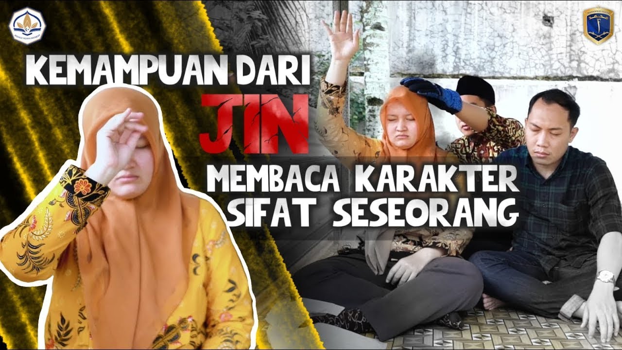 KEMAMPUAN DARI JIN | MEMBACA KARAKTER SIFAT SESEORANG