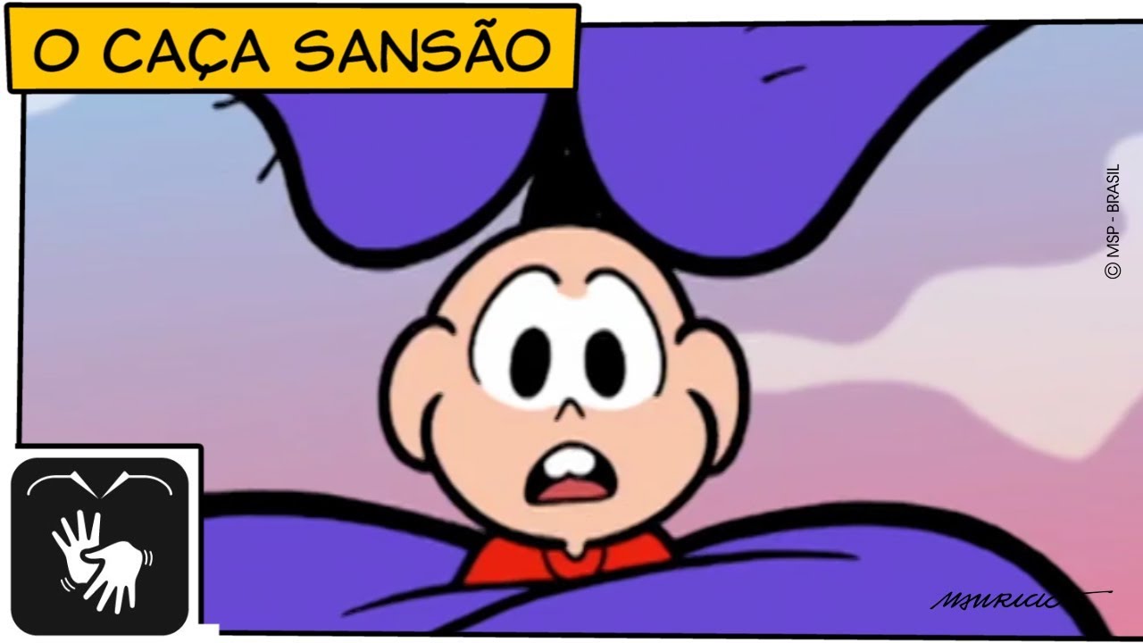 👋😃👋[LIBRAS] O Caça Sansão | Turma da Mônica