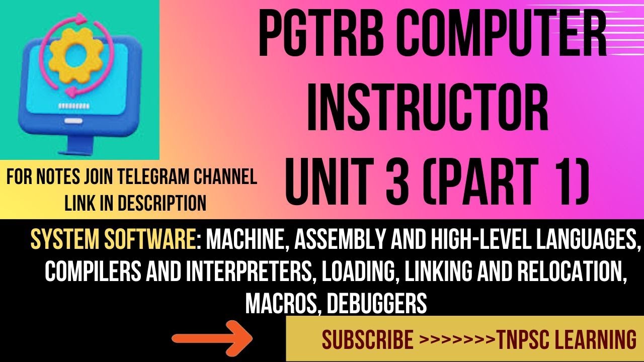 PGTRB COMPUTER INSTRUCTOR Free Crash Course UNIT 3 (Part 1) SYSTEM SOFTWARE |UGC NET |GATE
