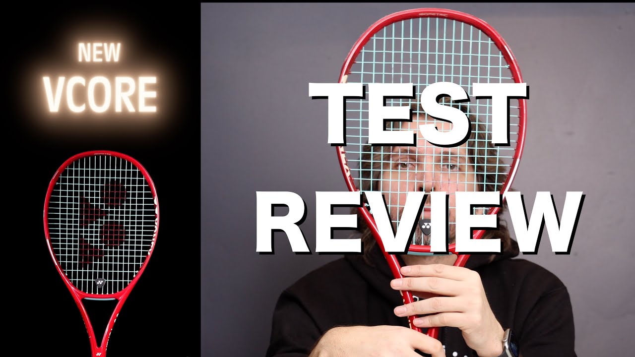 TEST DE RAQUETTE - YONEX VCORE 98 2026 - RACQUET REVIEW