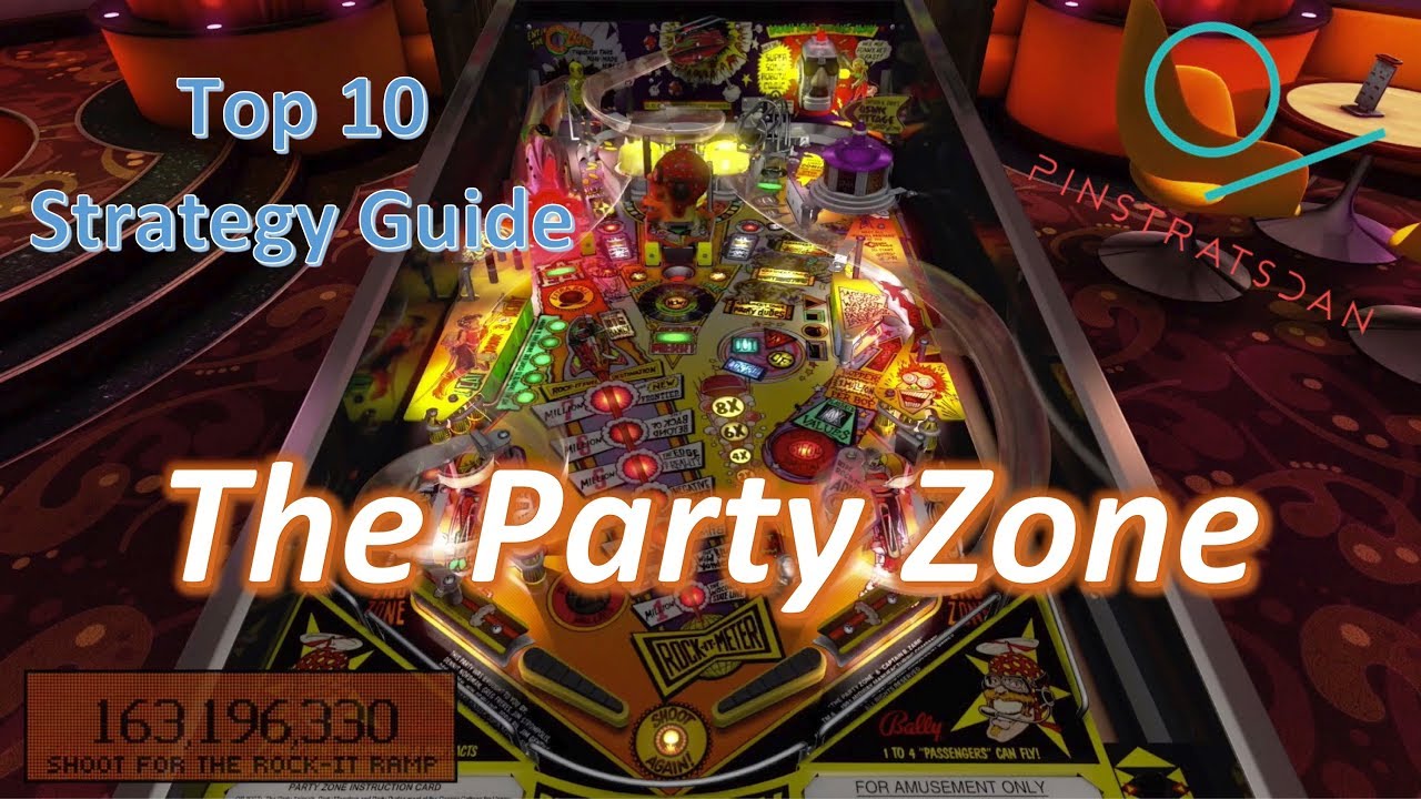 Big Bangs for everyone! The Party Zone - Pinball FX3 Classic Arcade tips & strategy tutorial