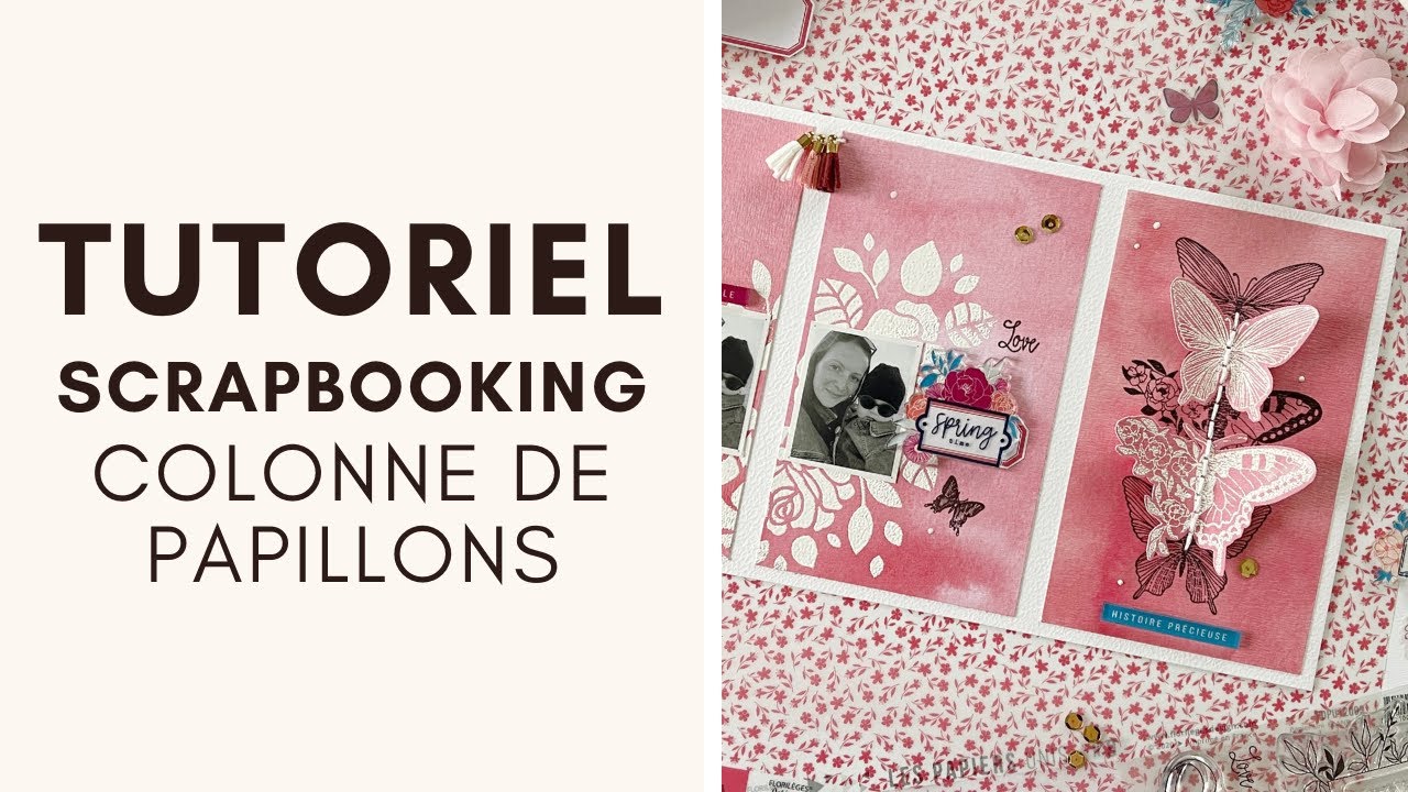 [ TUTORIEL SCRAPBOOKING ]  - Comment réaliser une colonne de tampons ? - avec Juliette Scraplife