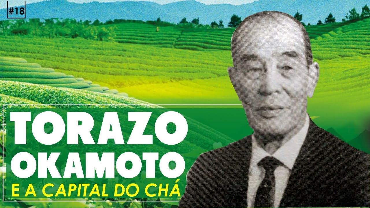 Torazo Okamoto e a Capital do Chá | RESENHA #18