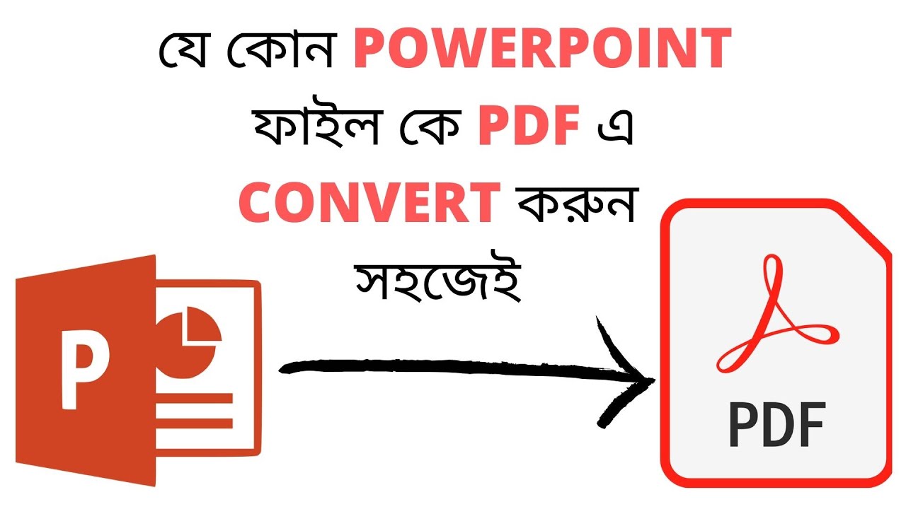 How To Convert Any PowerPoint File To PDF Bangla Tutorial