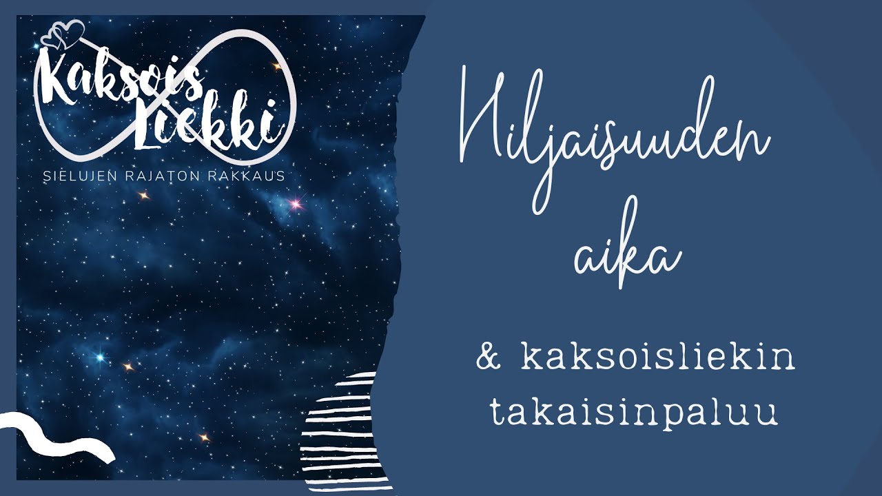 Hiljaisuuden aika ✨💕  kaksoisliekin takaisinpaluu ✨💕 Twin Flame Union