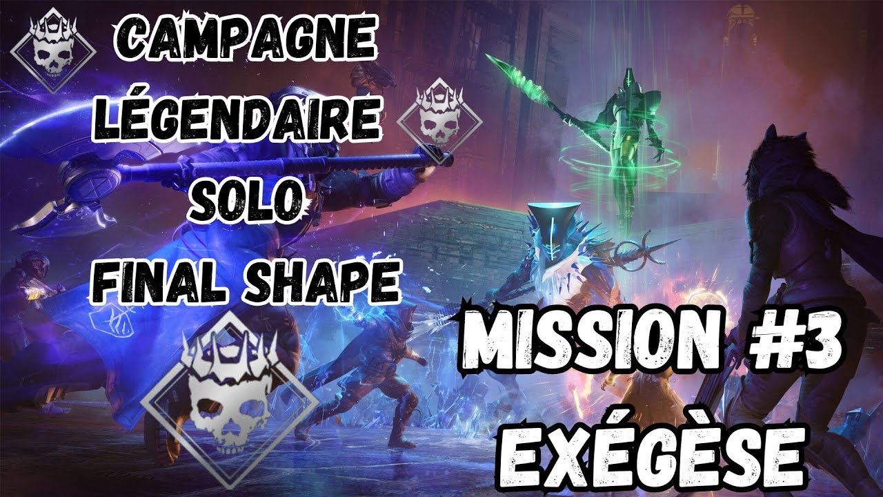 Destiny 2 #3 MISSION EXÉGÈSE La Campagne Légendaire De Final Shape