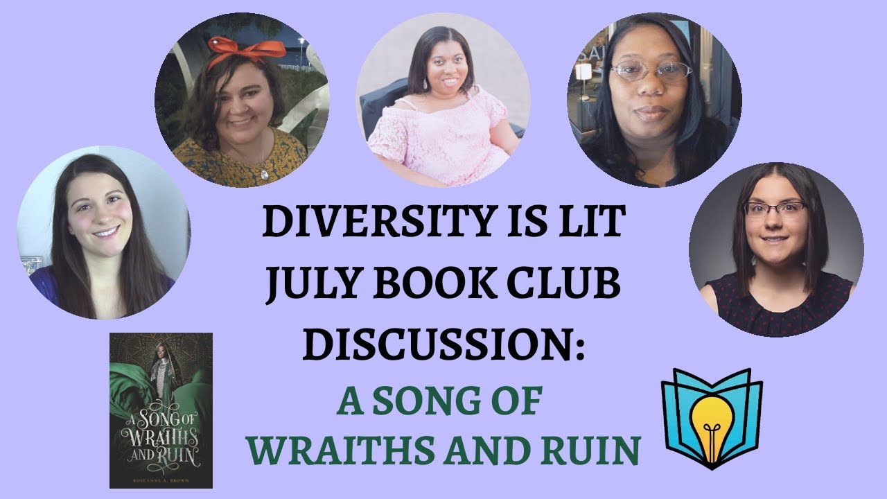 Diversity is Lit Book Club Discussion - A Song of Wraiths and Ruin