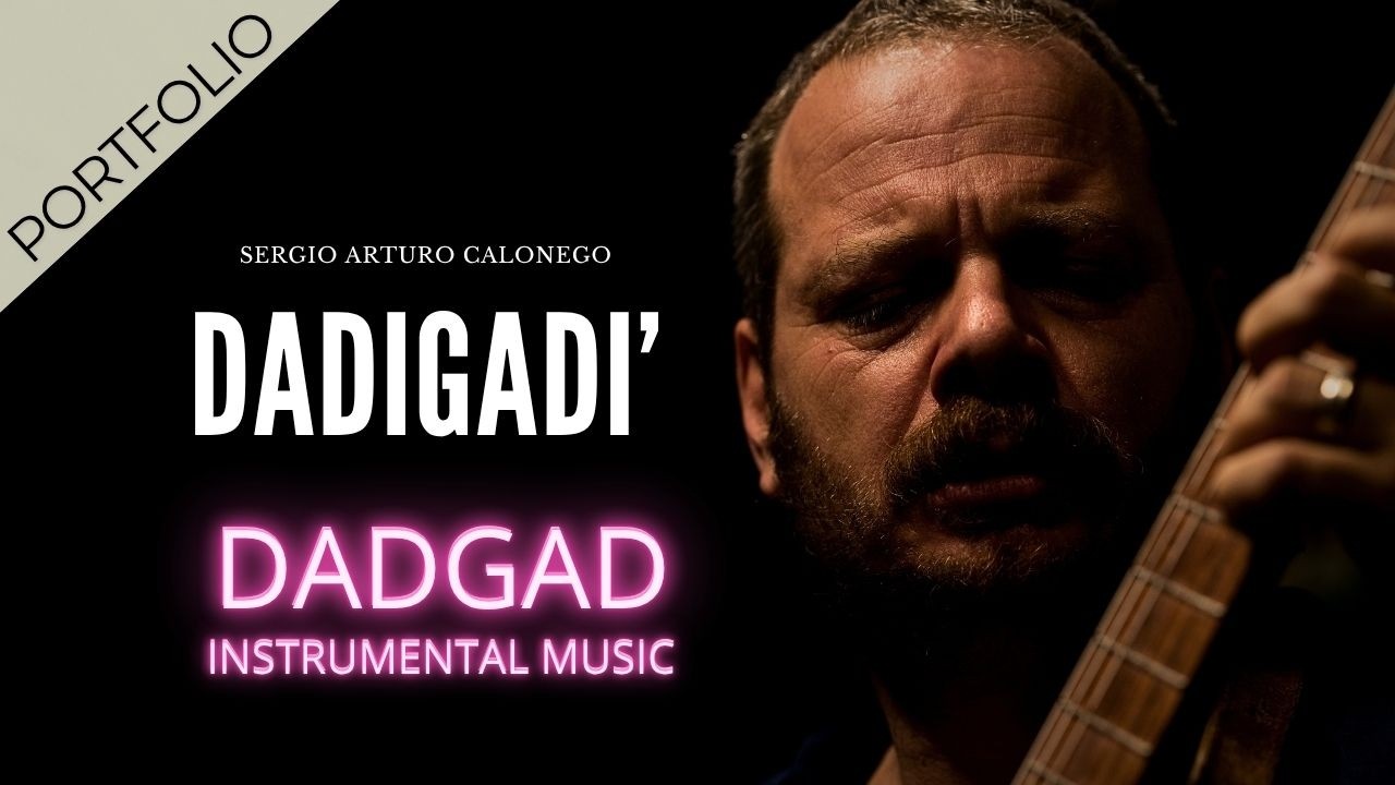 ⚪️ Dadigadi ® dadgad tuning portfolio ep.07 #Calonego_MUSIC