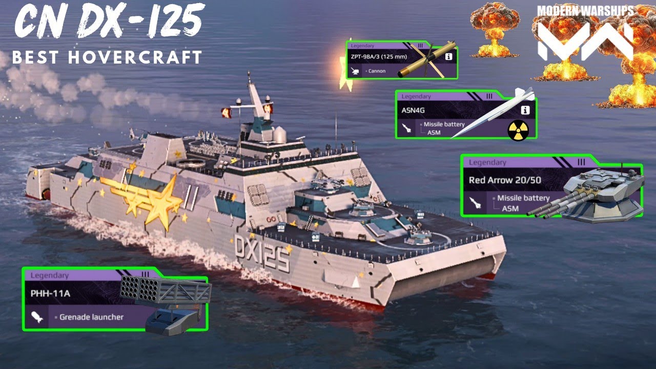 CN DX-125 - With ASN4G ☢️ - Most Brutal Hovercraft 🔥- Modern warships 
