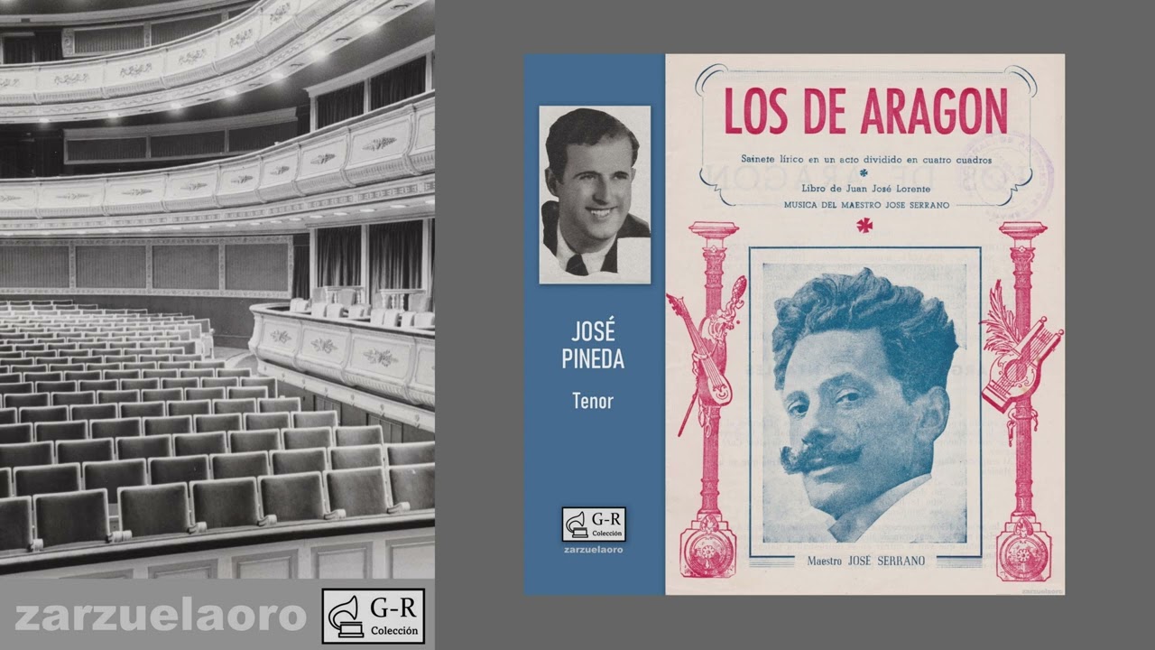 Romanza de Agustín de la zarzuela "Los de Aragón" (Serrano) por el tenor José Pineda