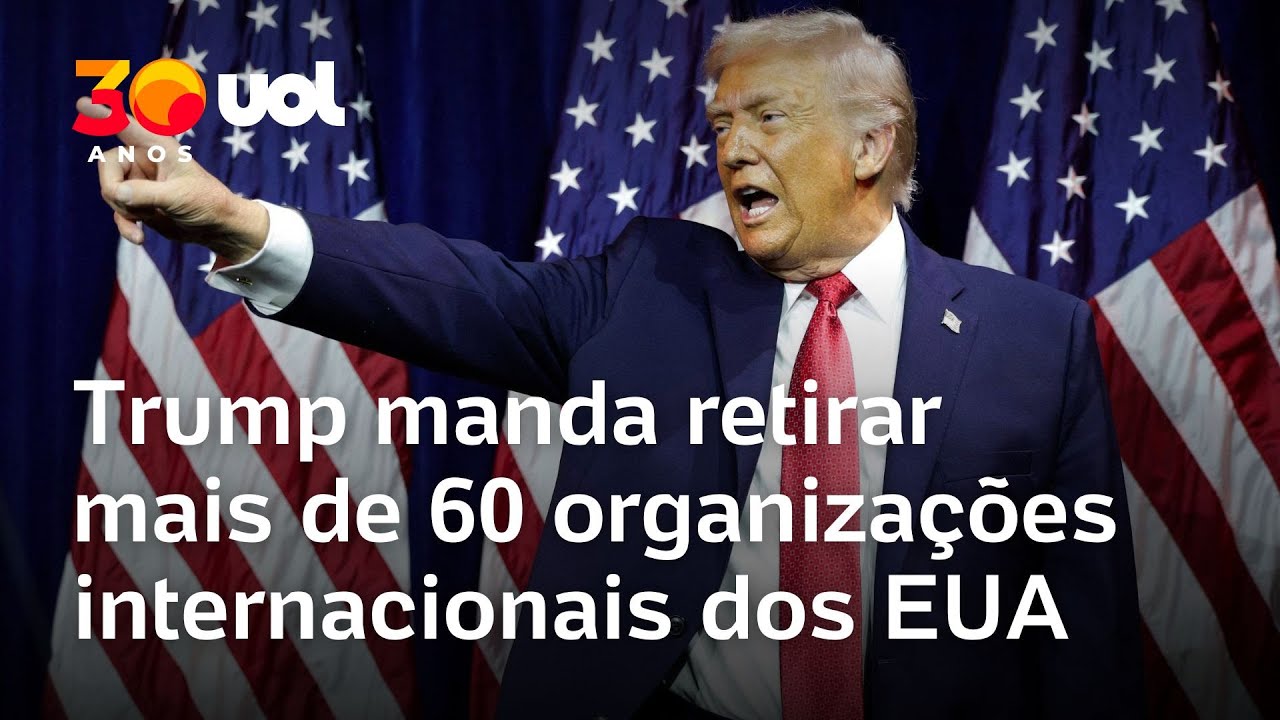 Trump manda retirar 66 organiza&ccedil;&otilde;es internacionais dos EUA, 31 ligadas &agrave; ONU