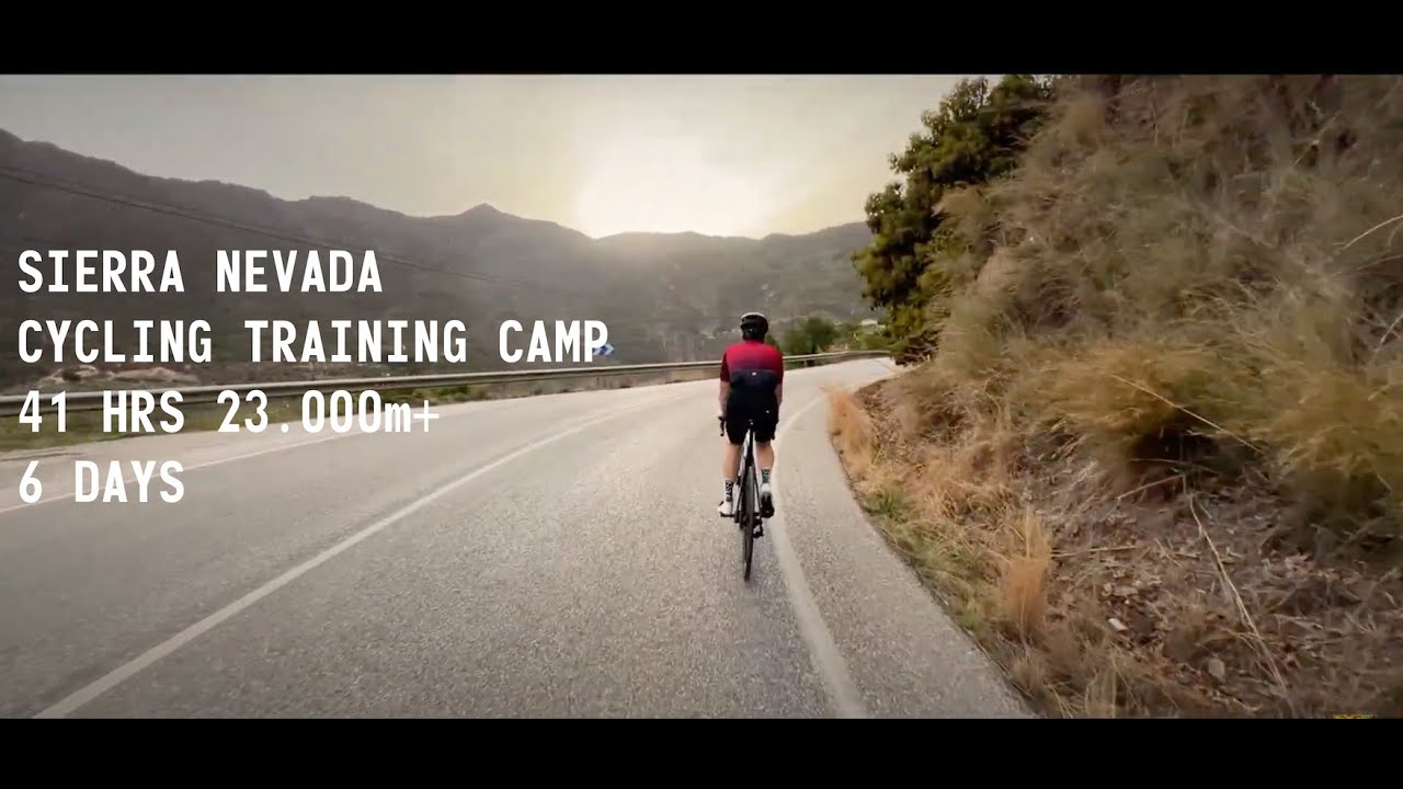 23.000m+ & 930km 41hrs | Sierra Nevada Ultimate Cycling Training Camp
