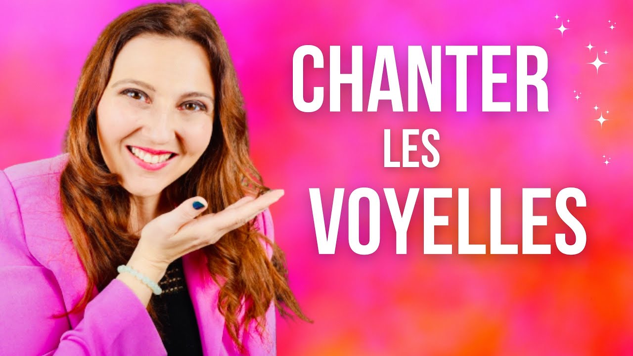 Apprendre &agrave; chanter les VOYELLES (cours de chant d&eacute;butant)