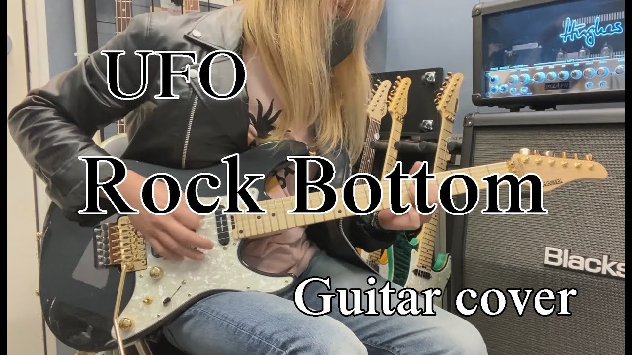 Rock Bottom - UFO【Guitar cover】