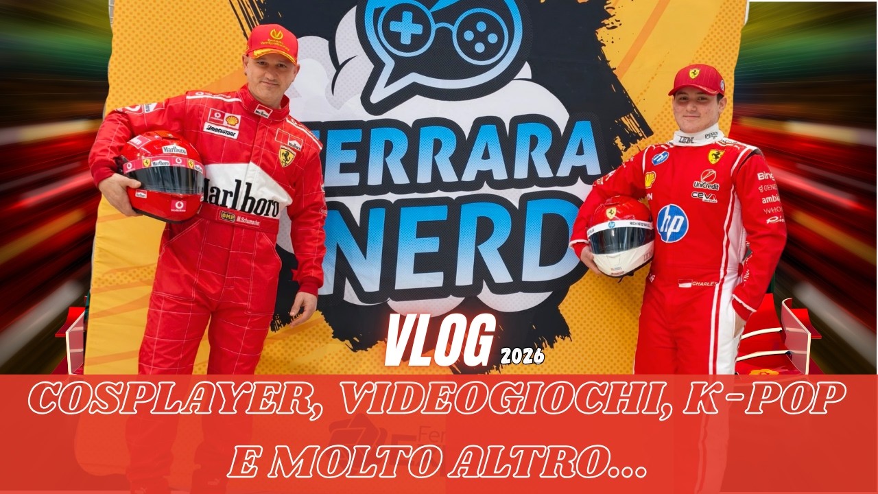 FERRARA NERD EXPO 2026 | Cosplayer, Videogiochi, K-Pop... *Vlog*