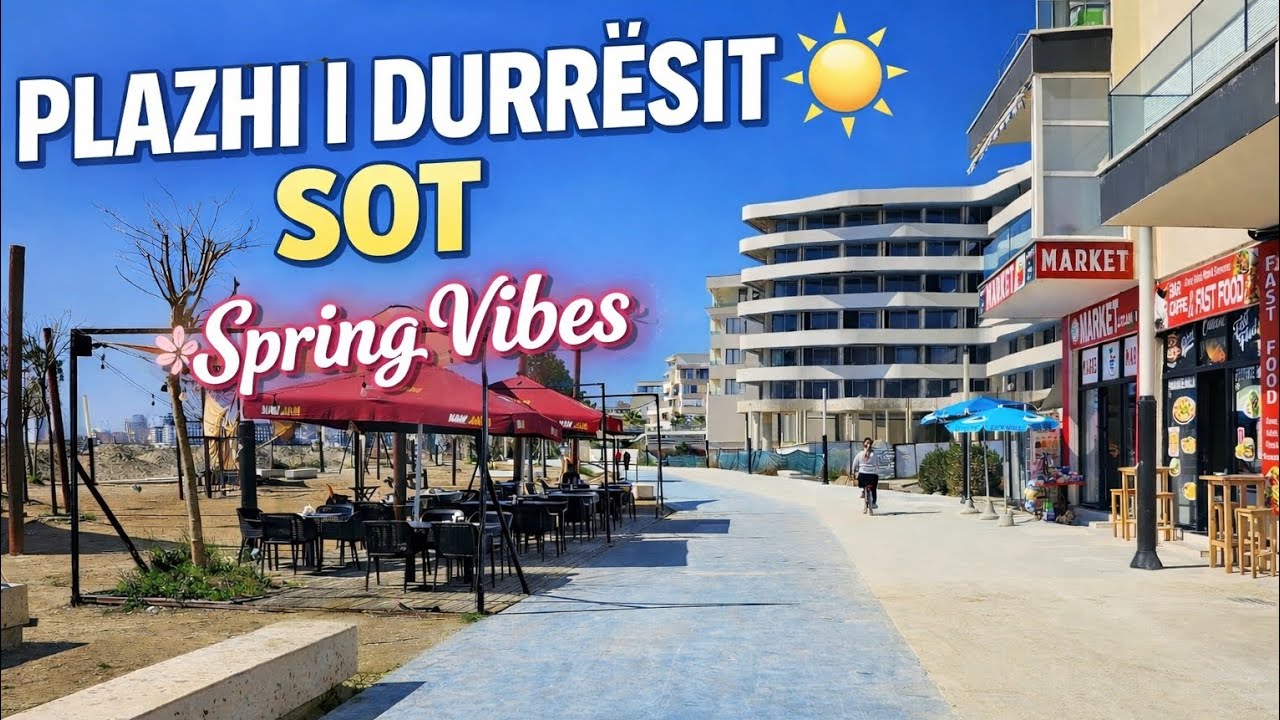  Plazhi i Durrësit Sot  | Spring Vibes