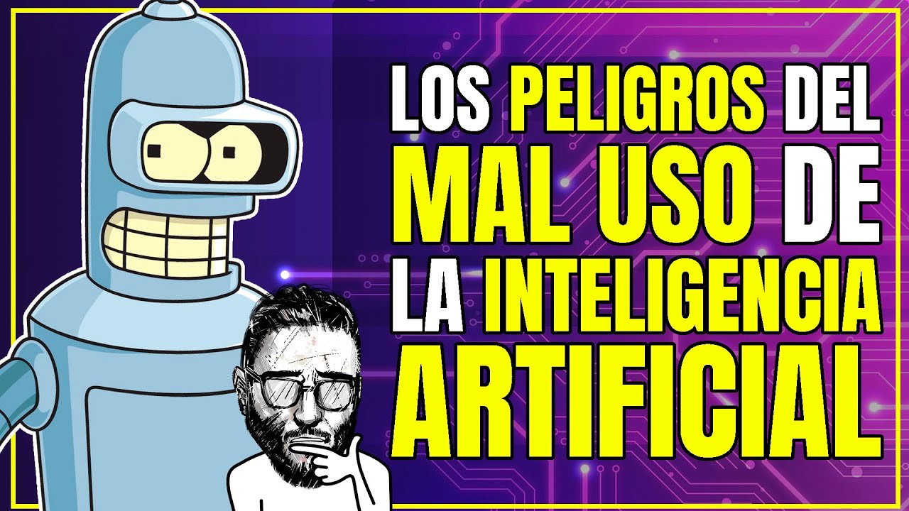Los peligros del MAL USO DE LA IA