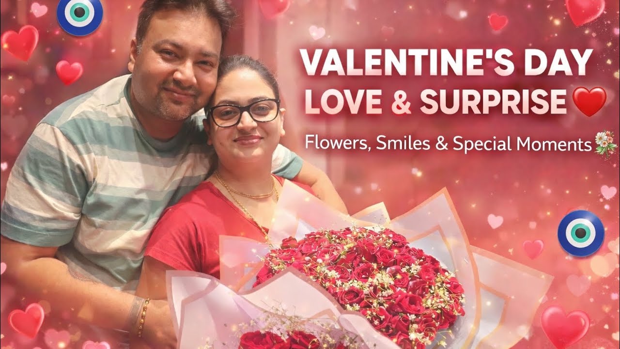 Valentine’s Day Special with My Love ❤️