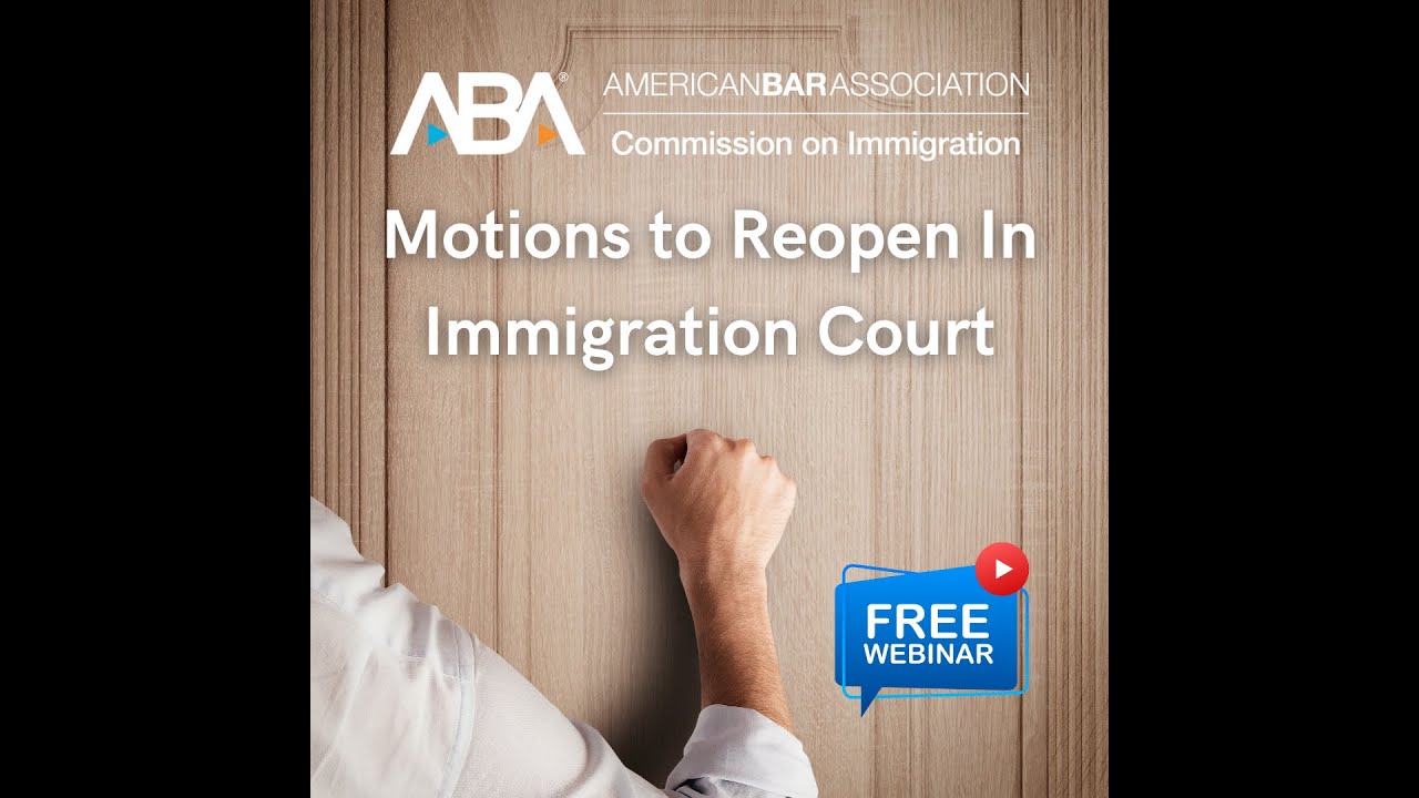 Motions to Reopen in immigration court