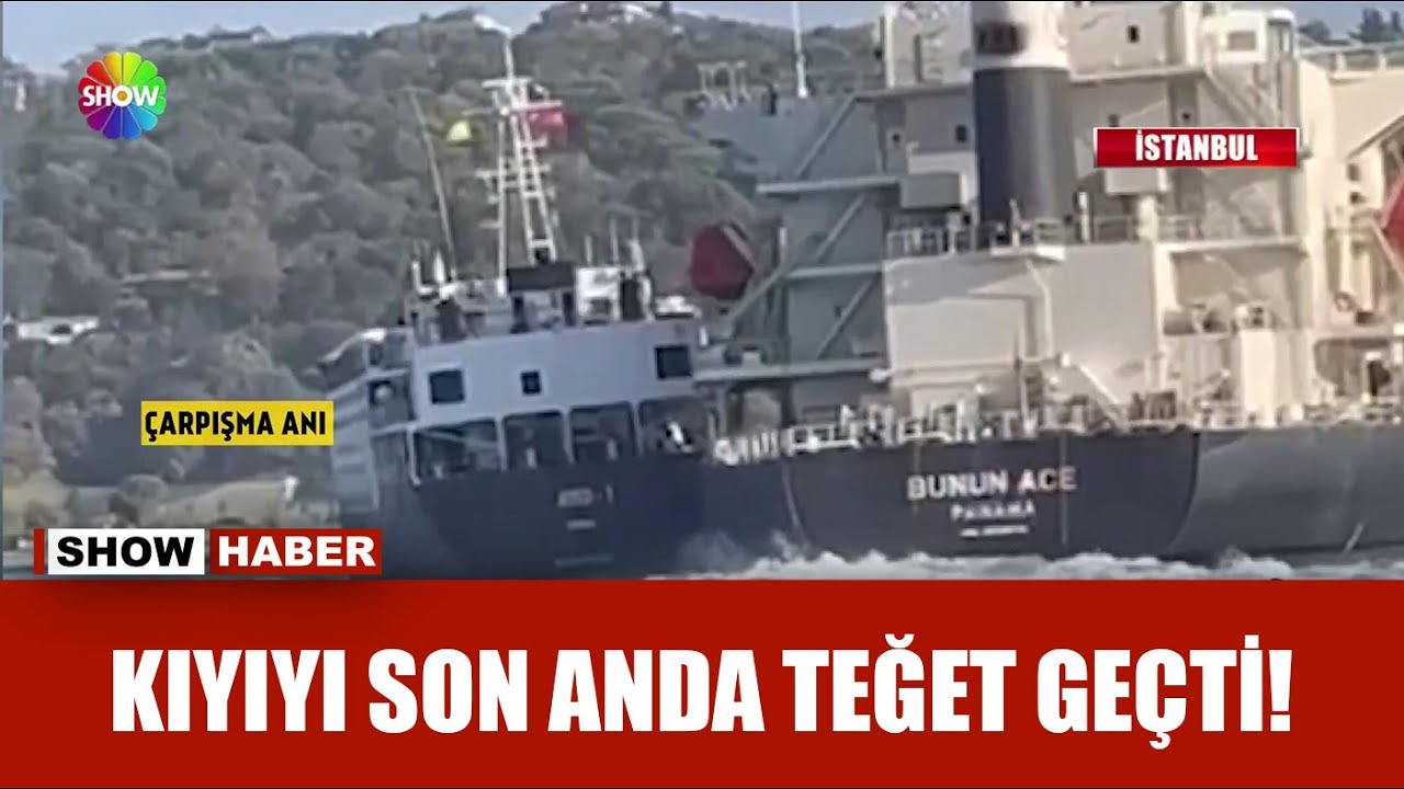 İstanbul Boğazı'nda tehlikeli çarpışma